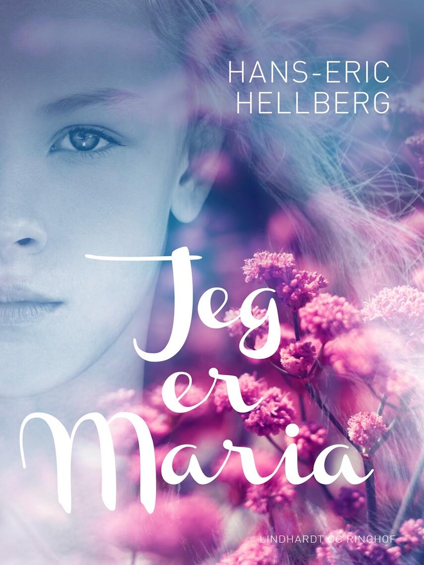 Hans-Eric Hellberg: Jeg er Maria