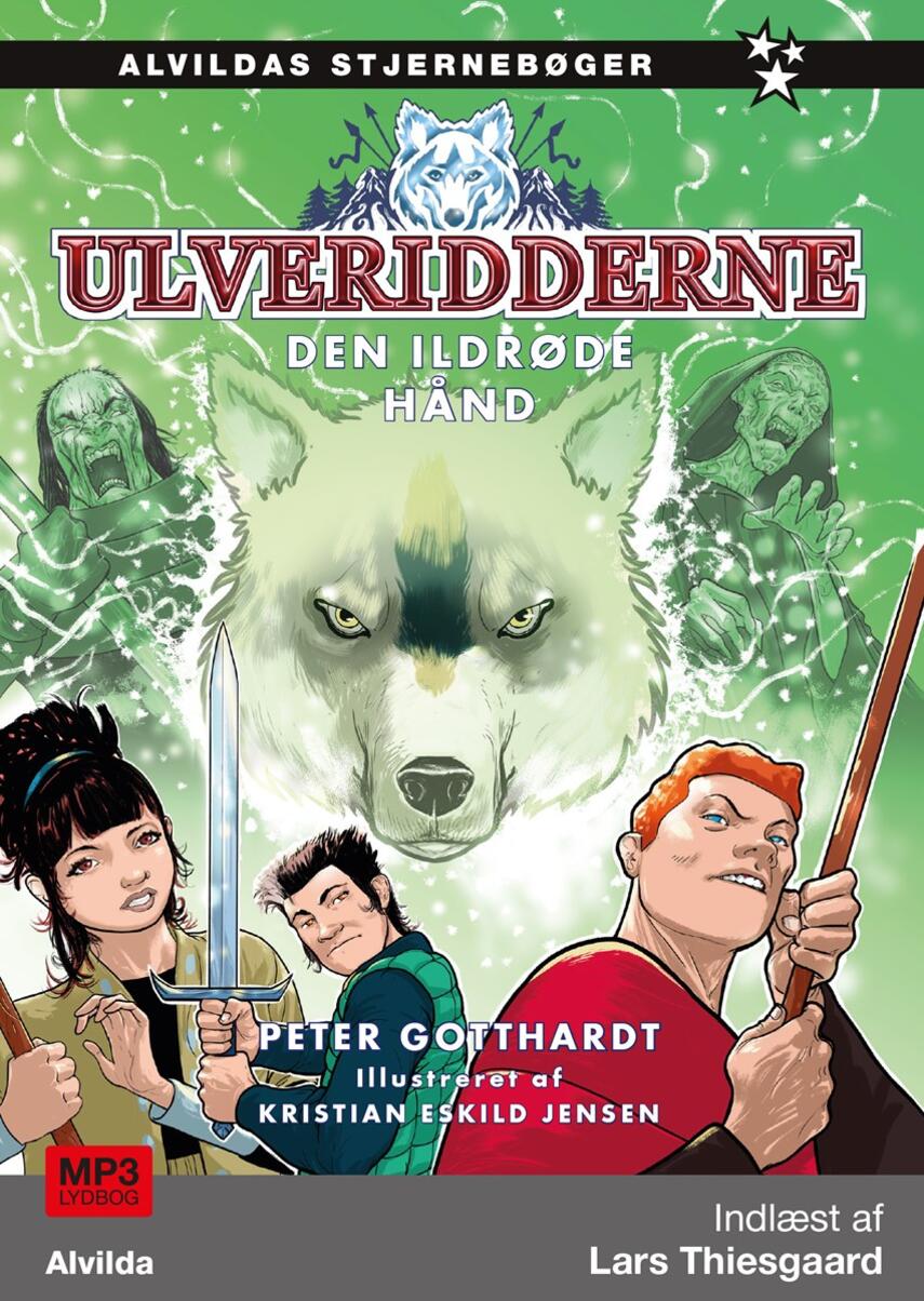 Peter Gotthardt: Ulveridderne - den ildrøde hånd