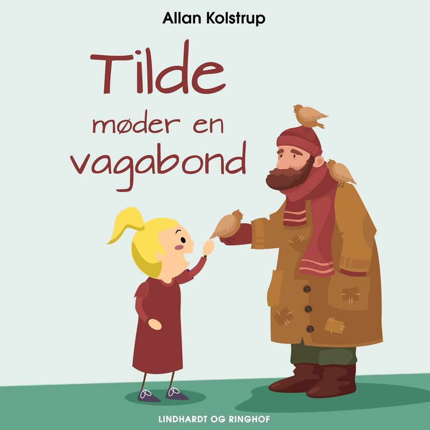 Allan Kolstrup: Tilde møder en vagabond