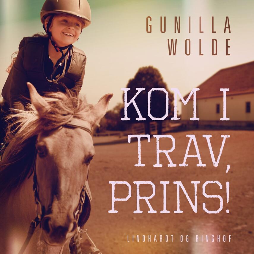 Gunilla Wolde: Kom i trav, Prins!