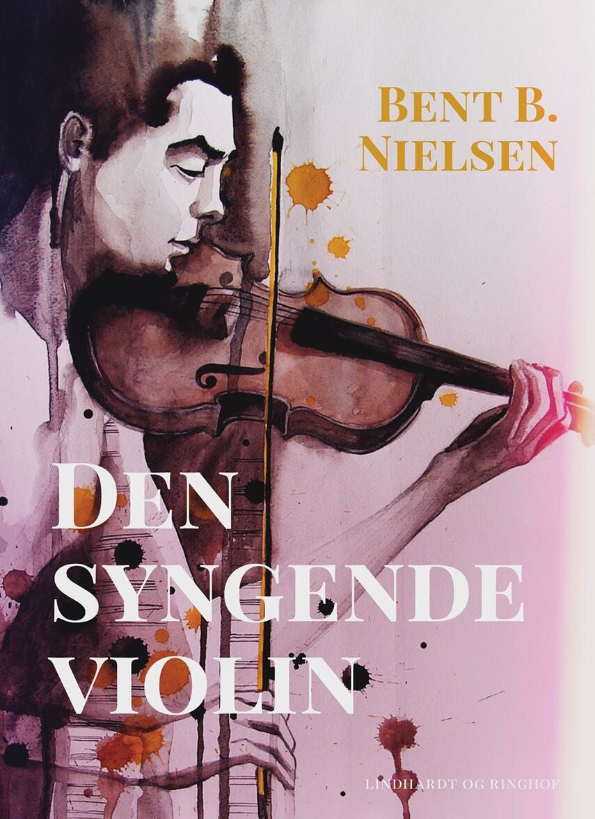 Bent B. Nielsen (f. 1949): Den syngende violin