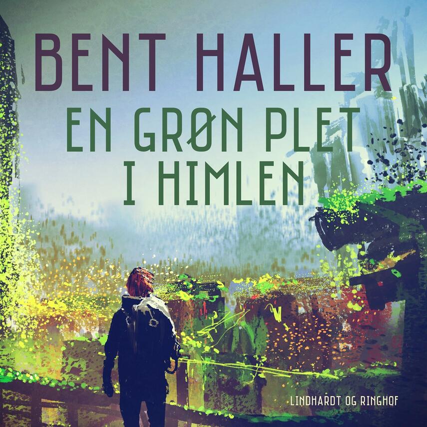 Bent Haller: En grøn plet i himlen
