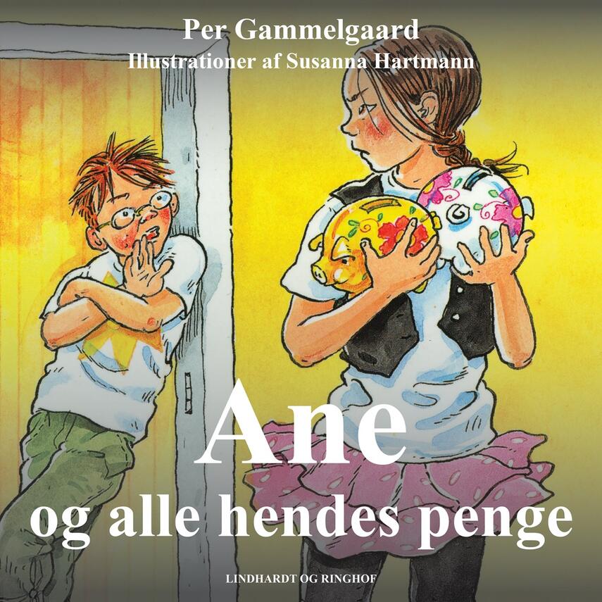 Per Gammelgaard: Ane og alle hendes penge