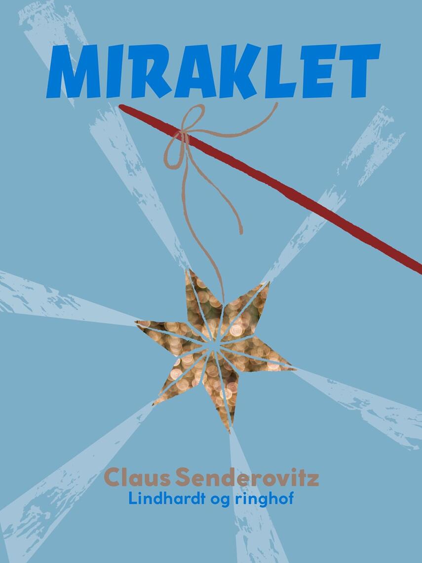 Claus Senderovitz: Miraklet