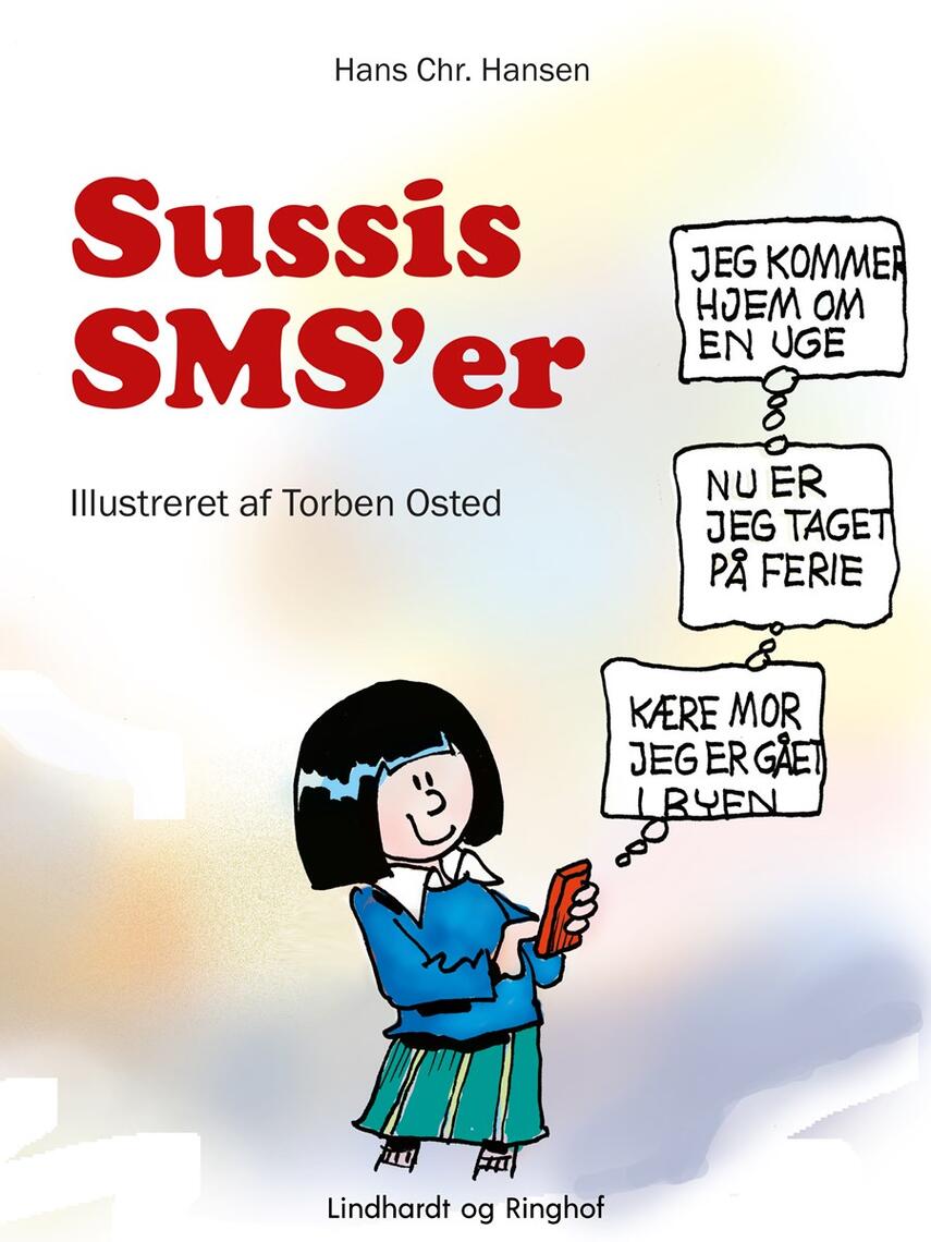 Hans Chr. Hansen (f. 1949): Sussis sms'er