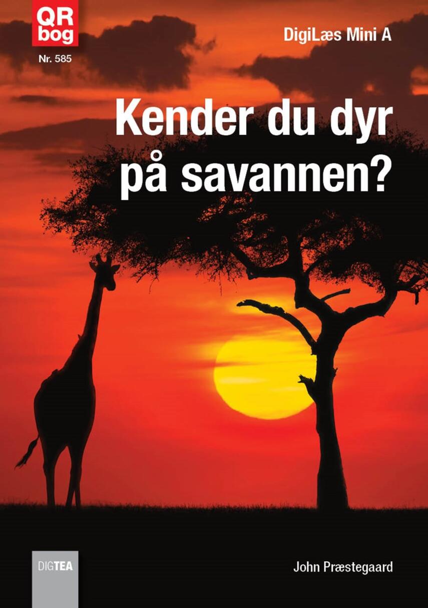John Nielsen Præstegaard: Kender du dyr på savannen?