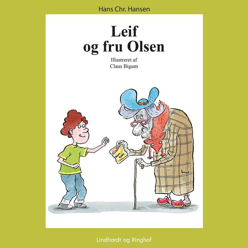 Hans Chr. Hansen (f. 1949): Leif og fru Olsen