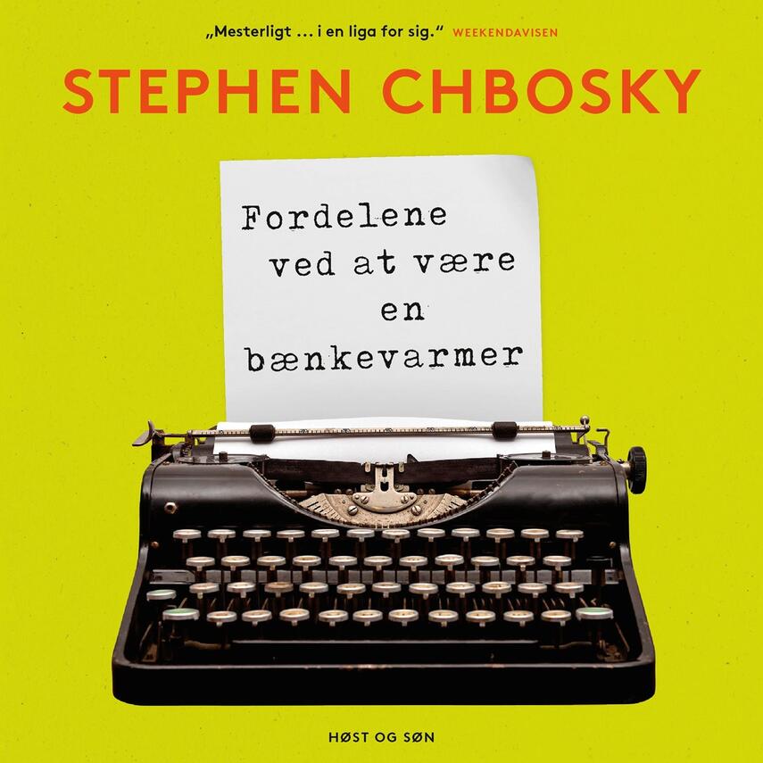 Stephen Chbosky: Fordelene ved at være en bænkevarmer