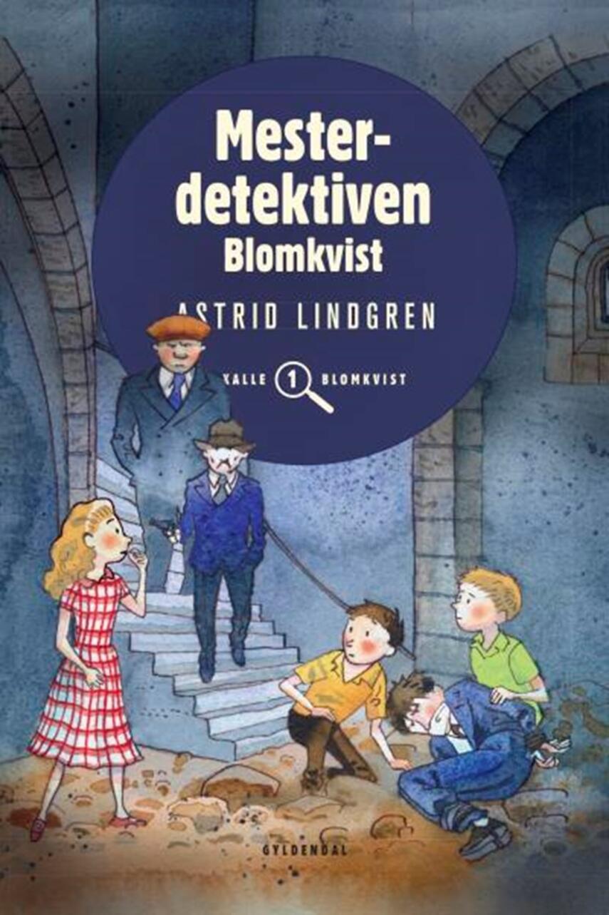 Astrid Lindgren: Mesterdetektiven Blomkvist (Ved Kina Bodenhoff)