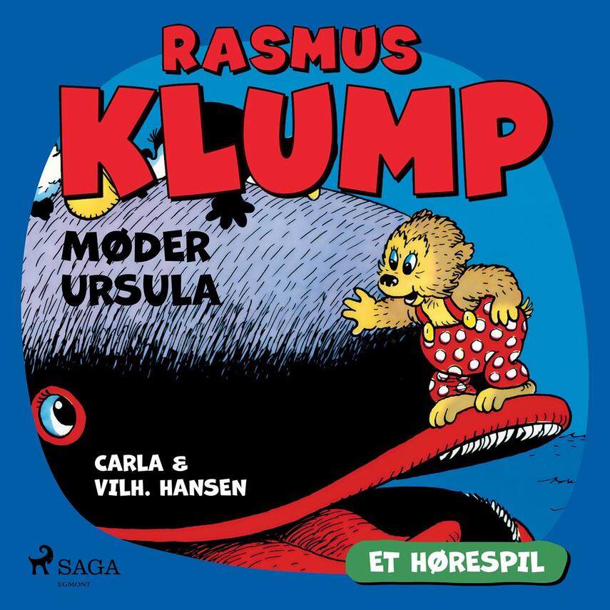 Carla Hansen (f. 1906), Vilh. Hansen (f. 1900): Rasmus Klump møder Ursula (Dramatiseret)
