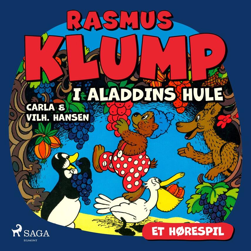 Carla Hansen (f. 1906), Vilh. Hansen (f. 1900): Rasmus Klump i Aladdins hule