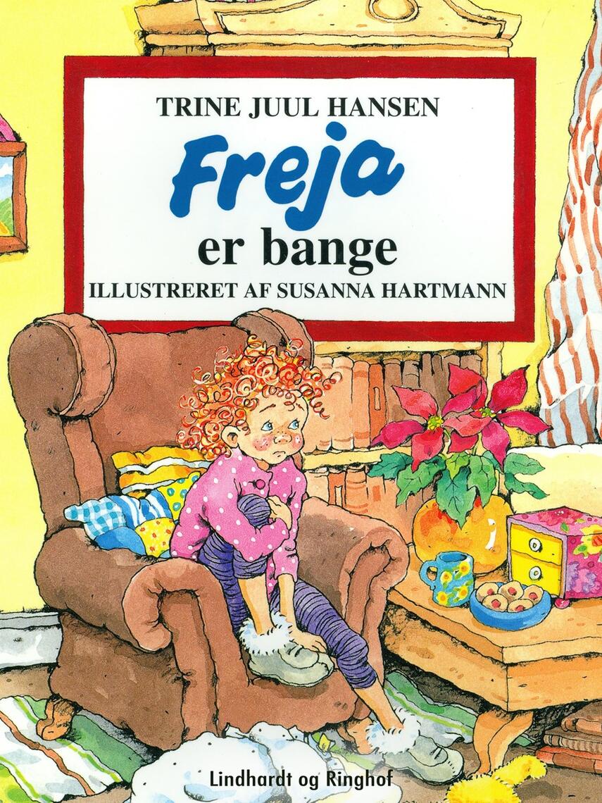 : Freja er bange