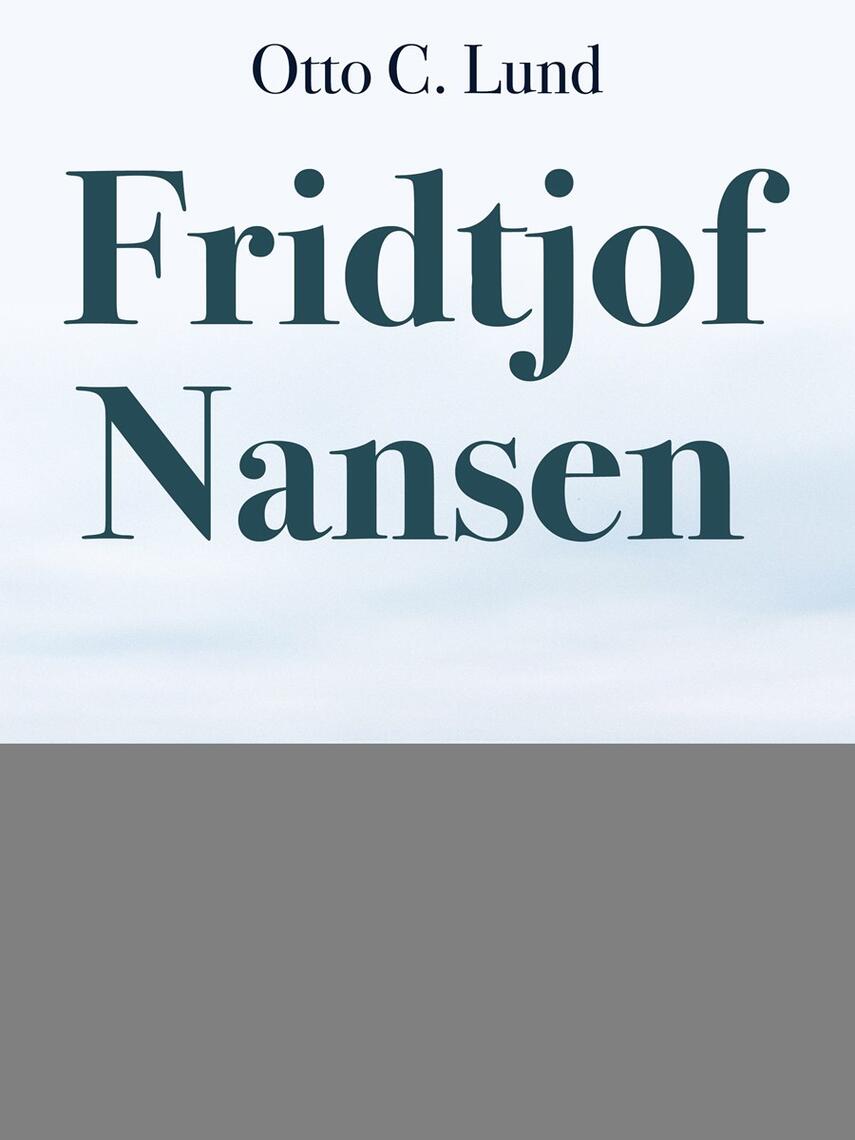: Fridtjof Nansen