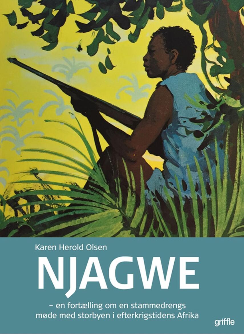 Karen Herold Olsen: Njagwe