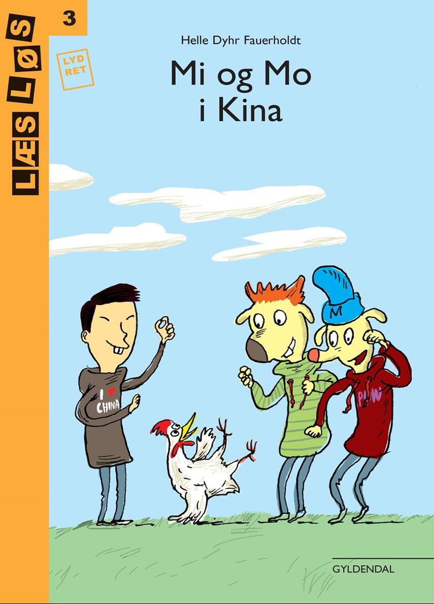 Helle Dyhr Fauerholdt: Mi og Mo i Kina
