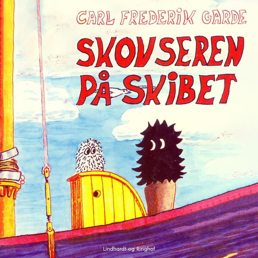 Carl Frederik Garde: Skovseren på skibet