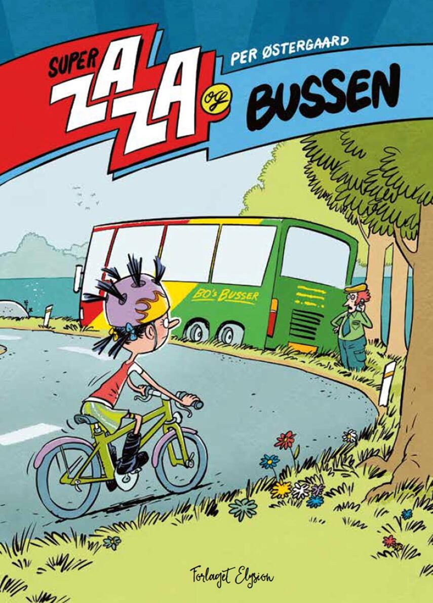 Per Østergaard (f. 1950): Super Zaza og bussen