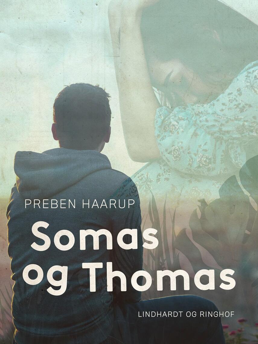 Preben Haarup: Somas og Thomas
