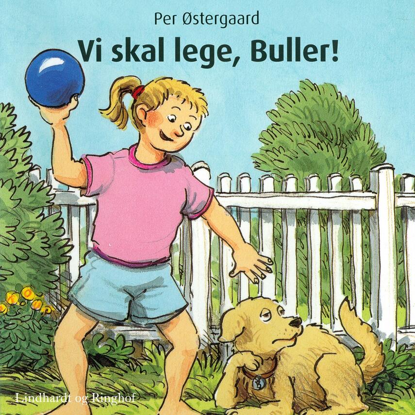 Per Østergaard (f. 1950): Vi skal lege, Buller!