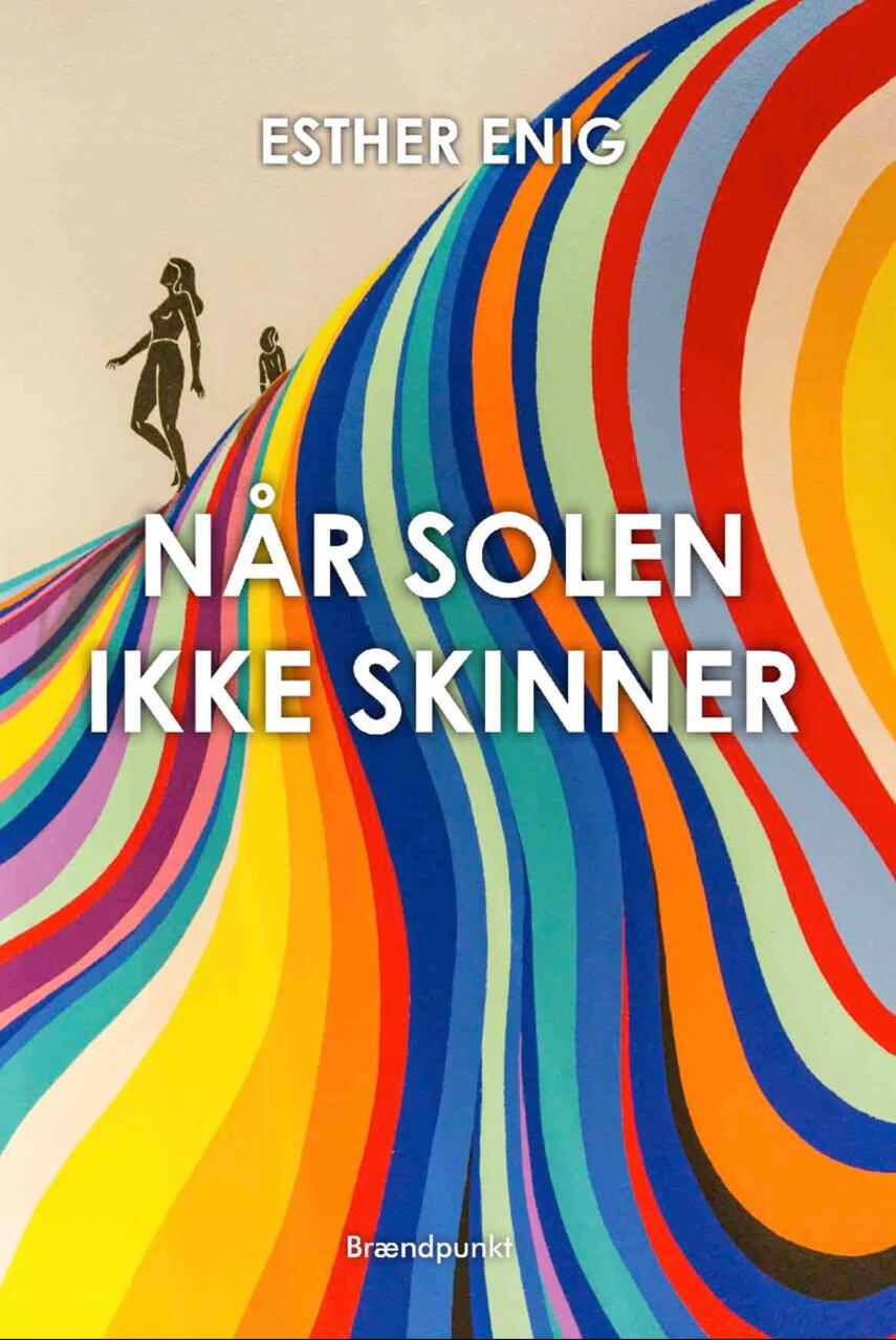 Esther Enig (f. 2002): Når solen ikke skinner