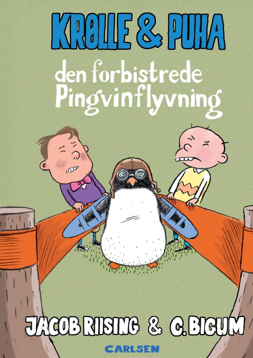 Jacob Riising: Krølle & Puha - den forbistrede pingvinflyvning
