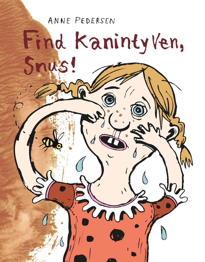 Anne Pedersen (f. 1969): Find kanintyven, Snus!