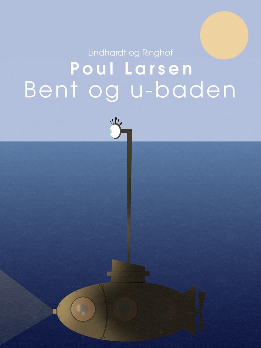 Poul Larsen (f. 1940): Bent og u-båden