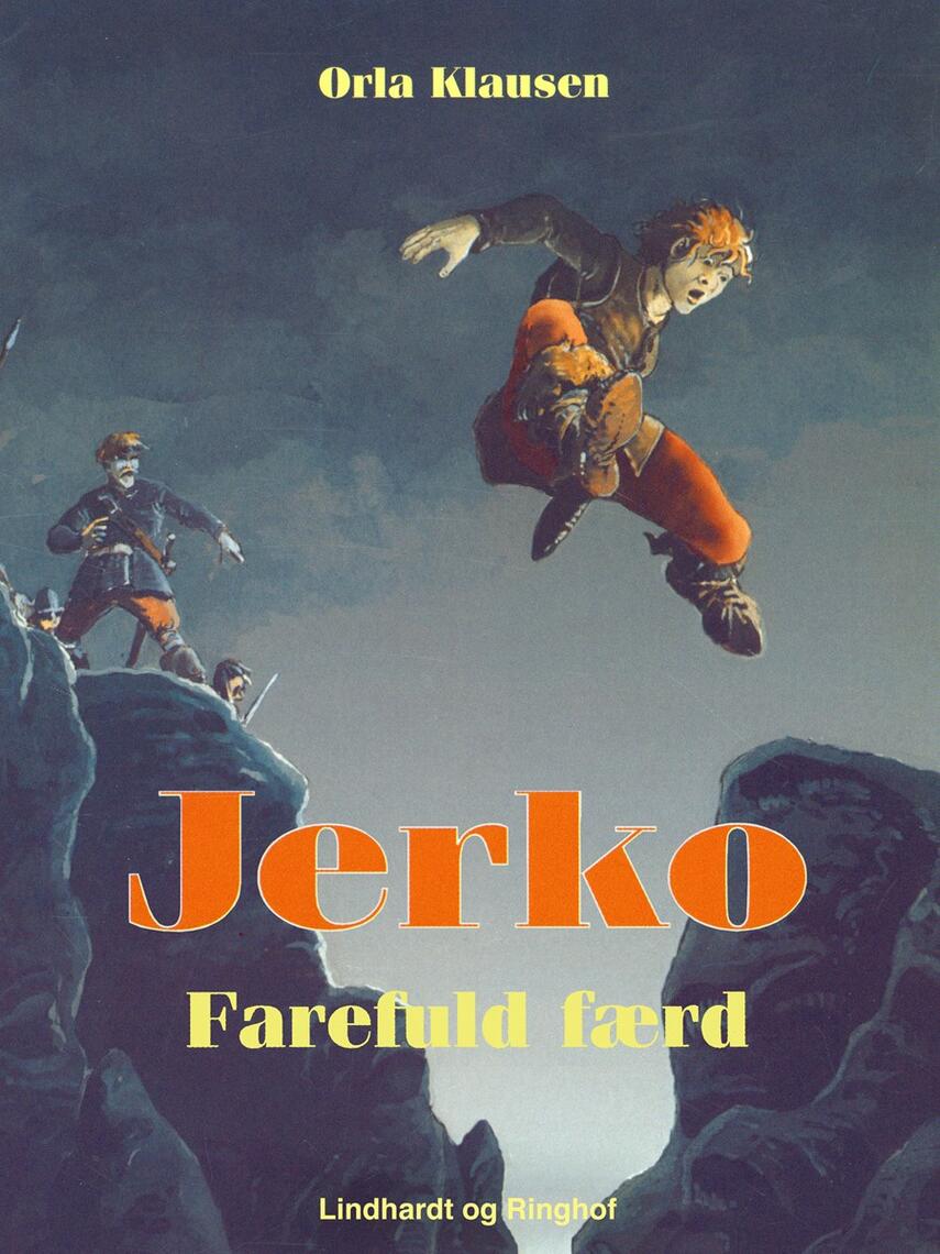 : Jerko: Farefuld færd