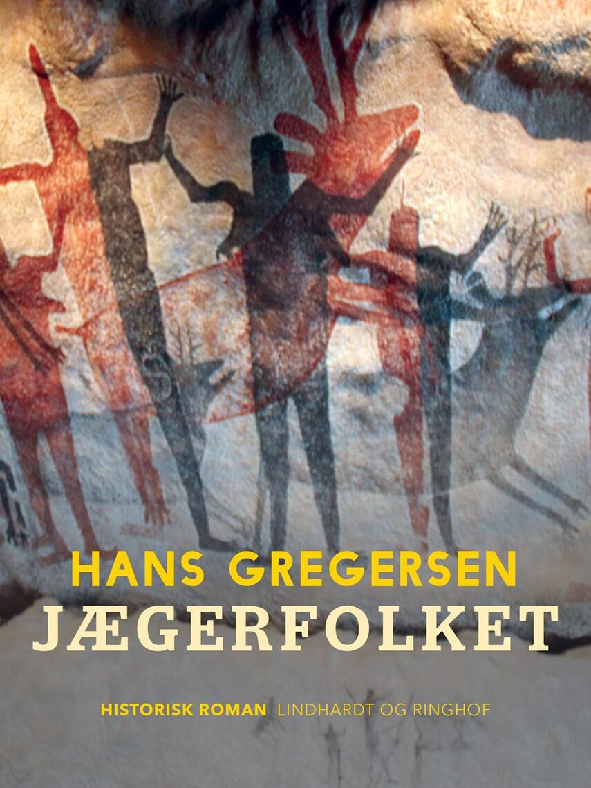 Hans Gregersen (f. 1946): Jægerfolket