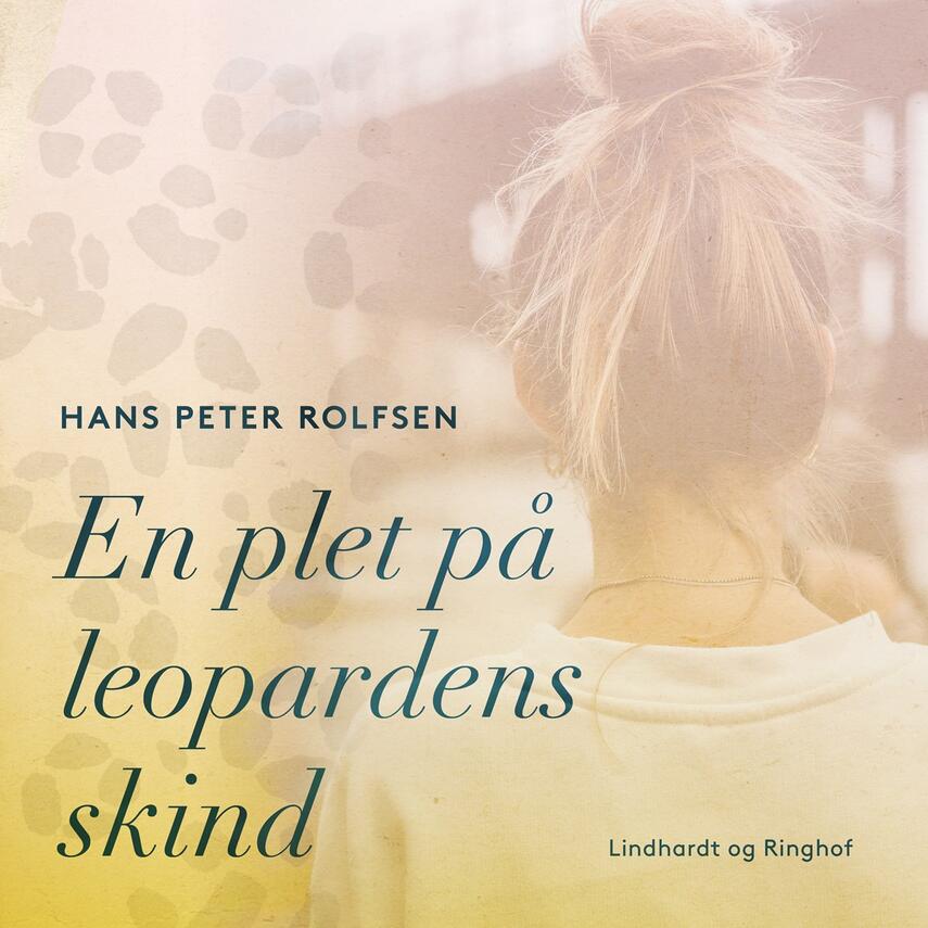 Hans Peter Rolfsen: En plet på leopardens skind