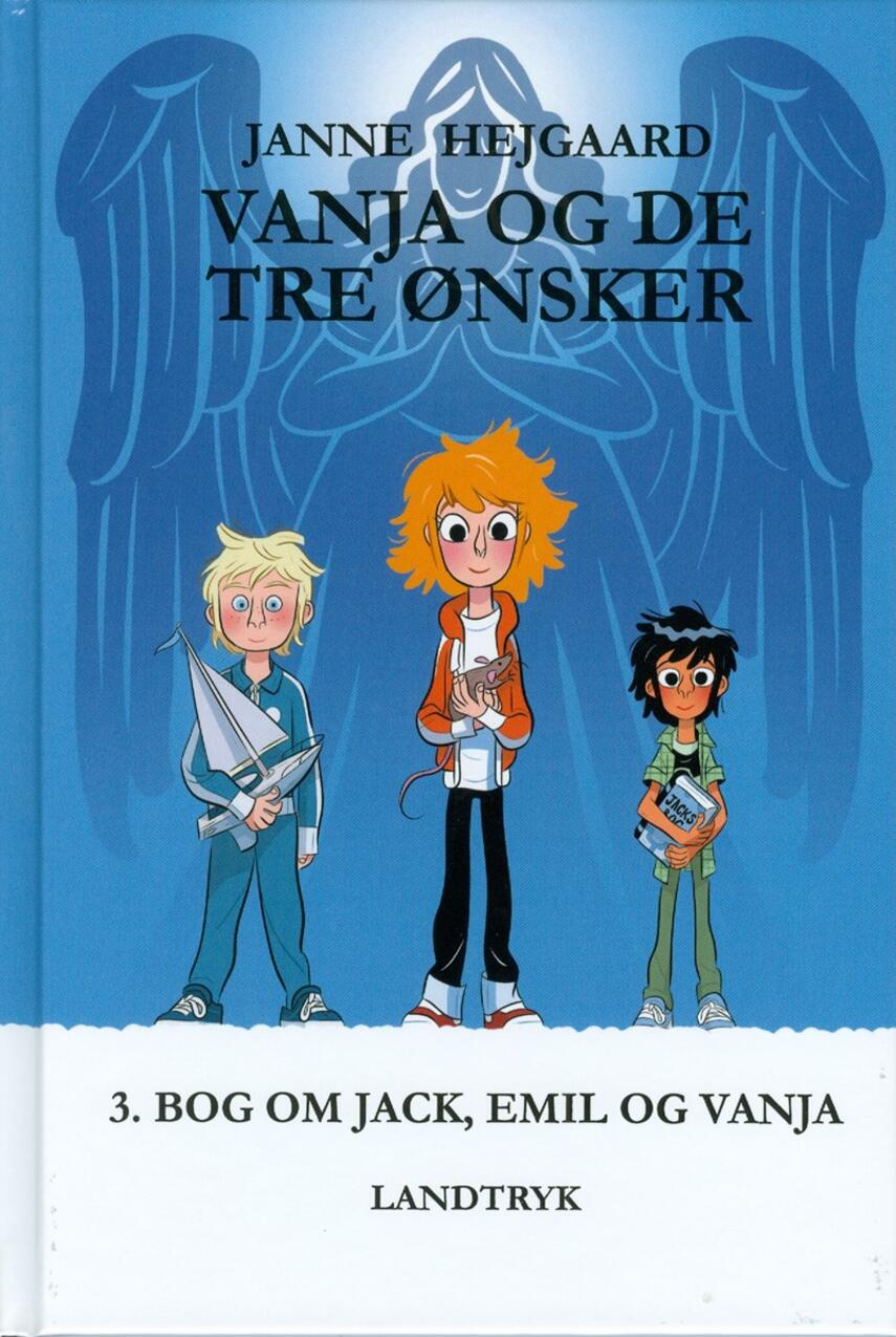 Janne Hejgaard: Vanja og de tre ønsker