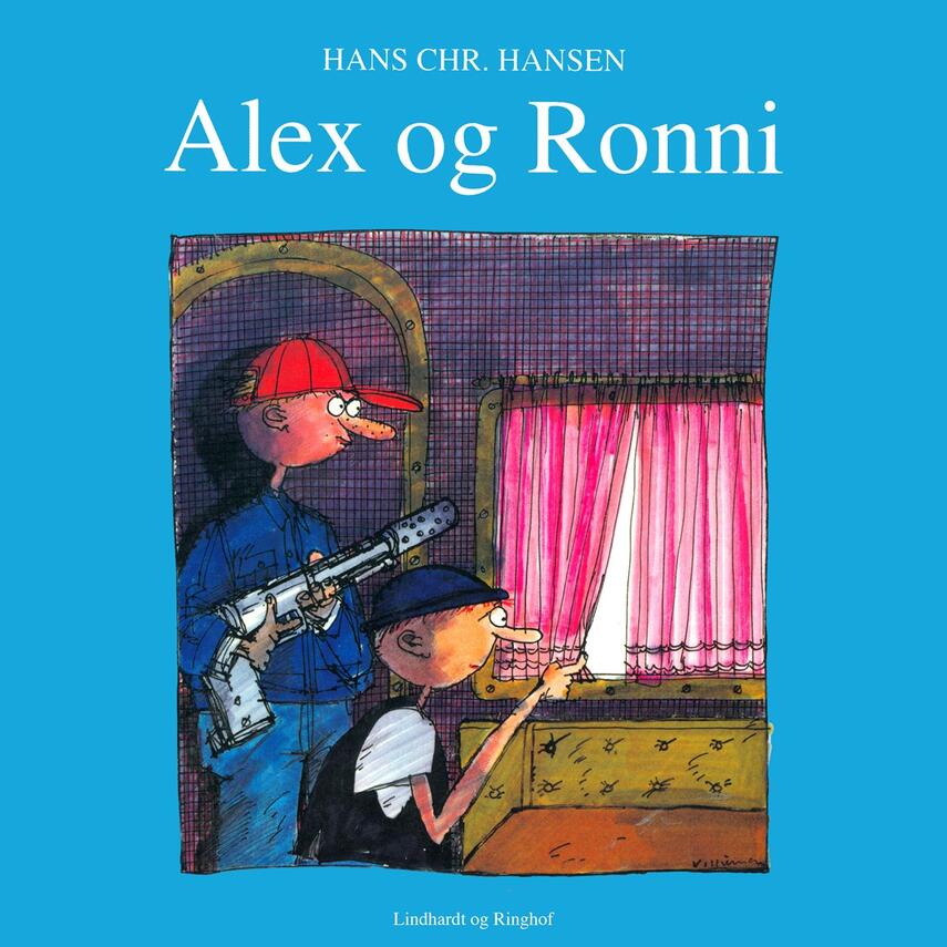 Hans Chr. Hansen (f. 1949): Alex og Ronni