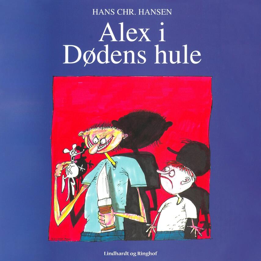 Hans Chr. Hansen (f. 1949): Alex i Dødens hule