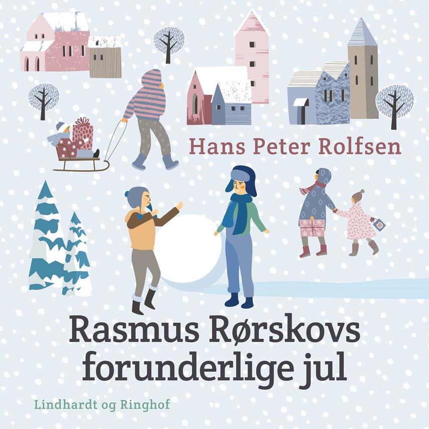 Hans Peter Rolfsen: Rasmus Rørskovs forunderlige jul