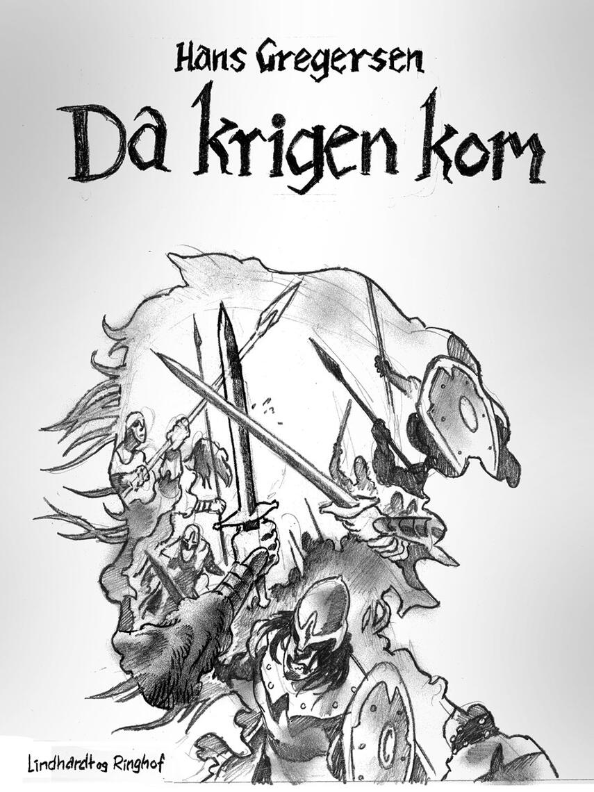 Hans Gregersen (f. 1946): Da krigen kom