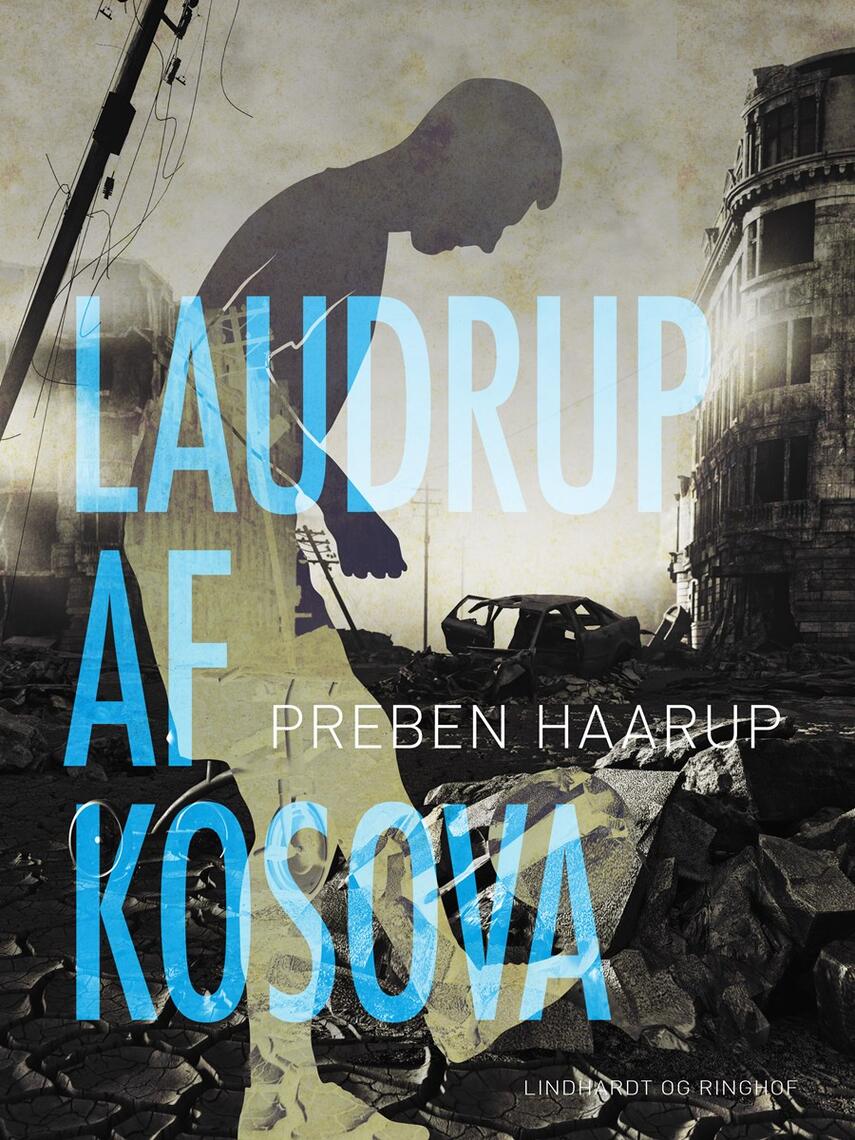 Preben Haarup: Laudrup af Kosova