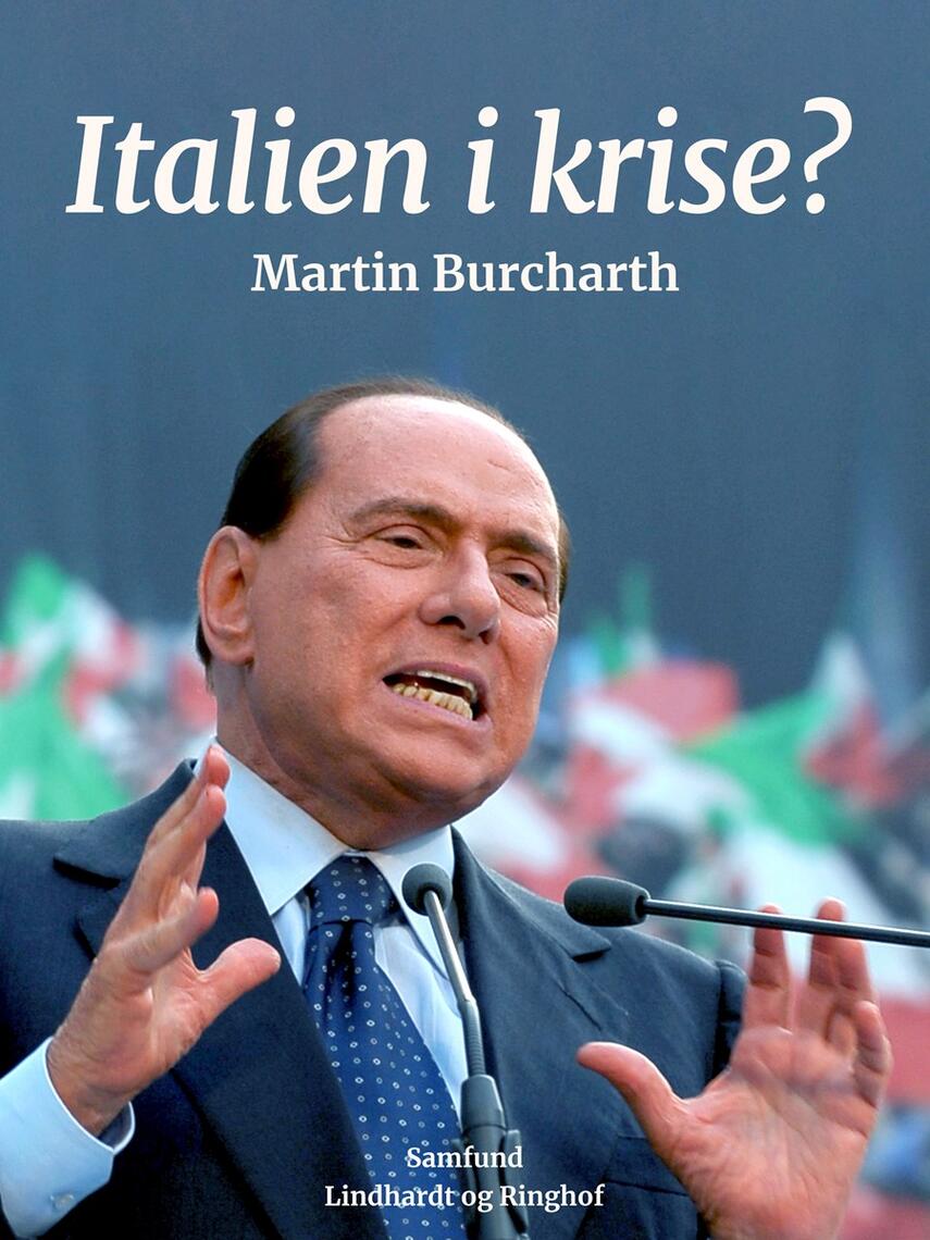 Martin Burcharth: Italien i krise?