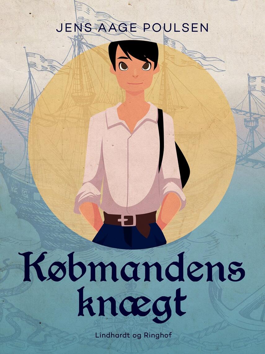 Jens Aage Poulsen (f. 1953): Købmandens knægt : en roman bygget over hændelser i den norsk-danske søhelt Peter Wessels liv