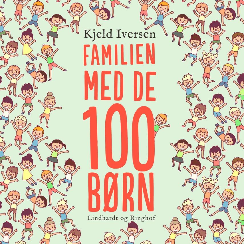 Kjeld Iversen: Familien med de 100 børn