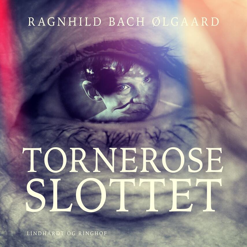 Ragnhild Bach Ølgaard: Torneroseslottet