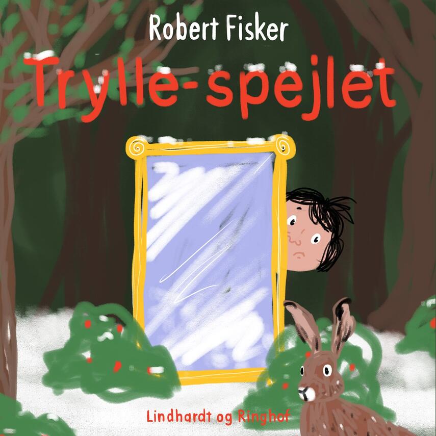 Robert Fisker: Trylle-spejlet