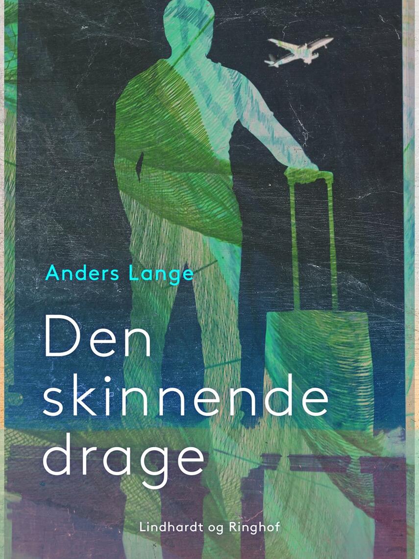 Anders Lange: Den skinnende drage