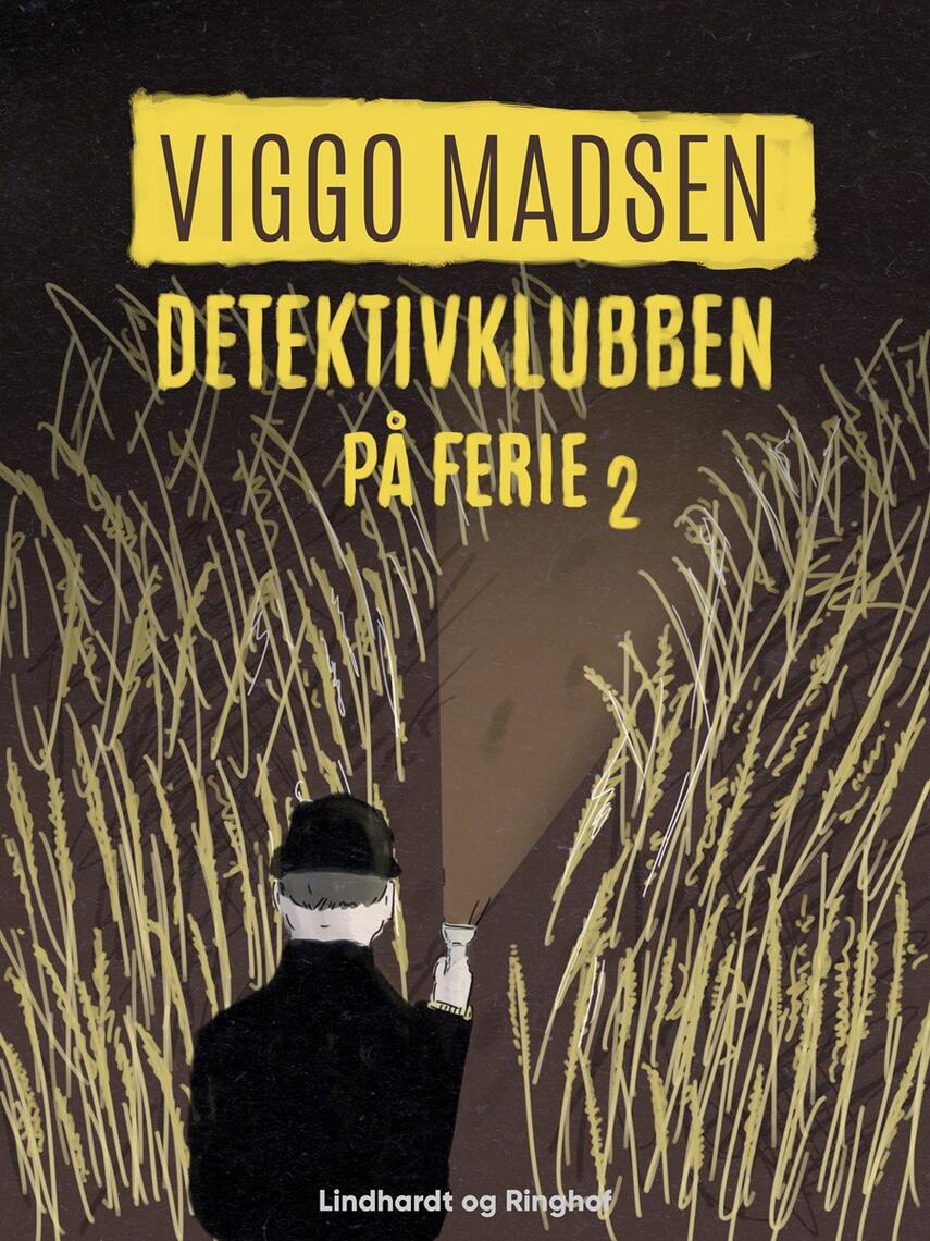 Viggo Madsen (f. 1943): Detektivklubben på ferie