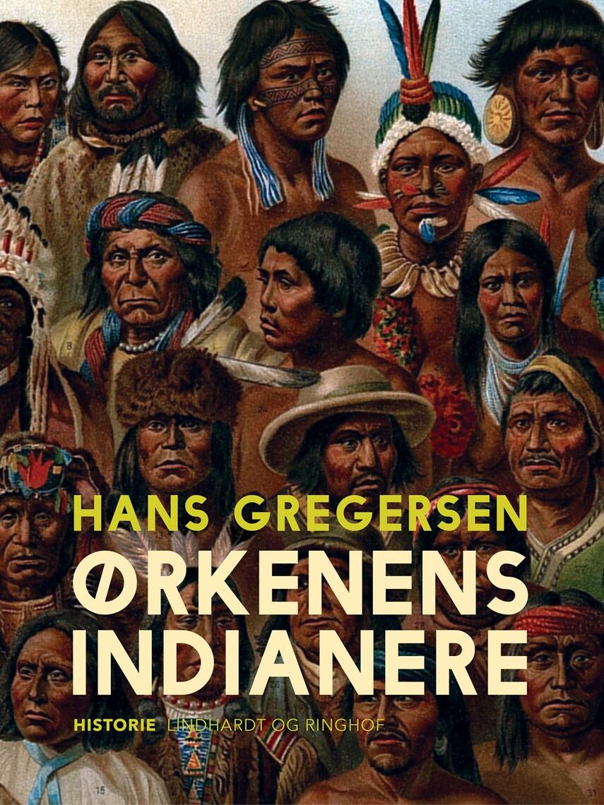 Hans Gregersen (f. 1946): Ørkenens indianere