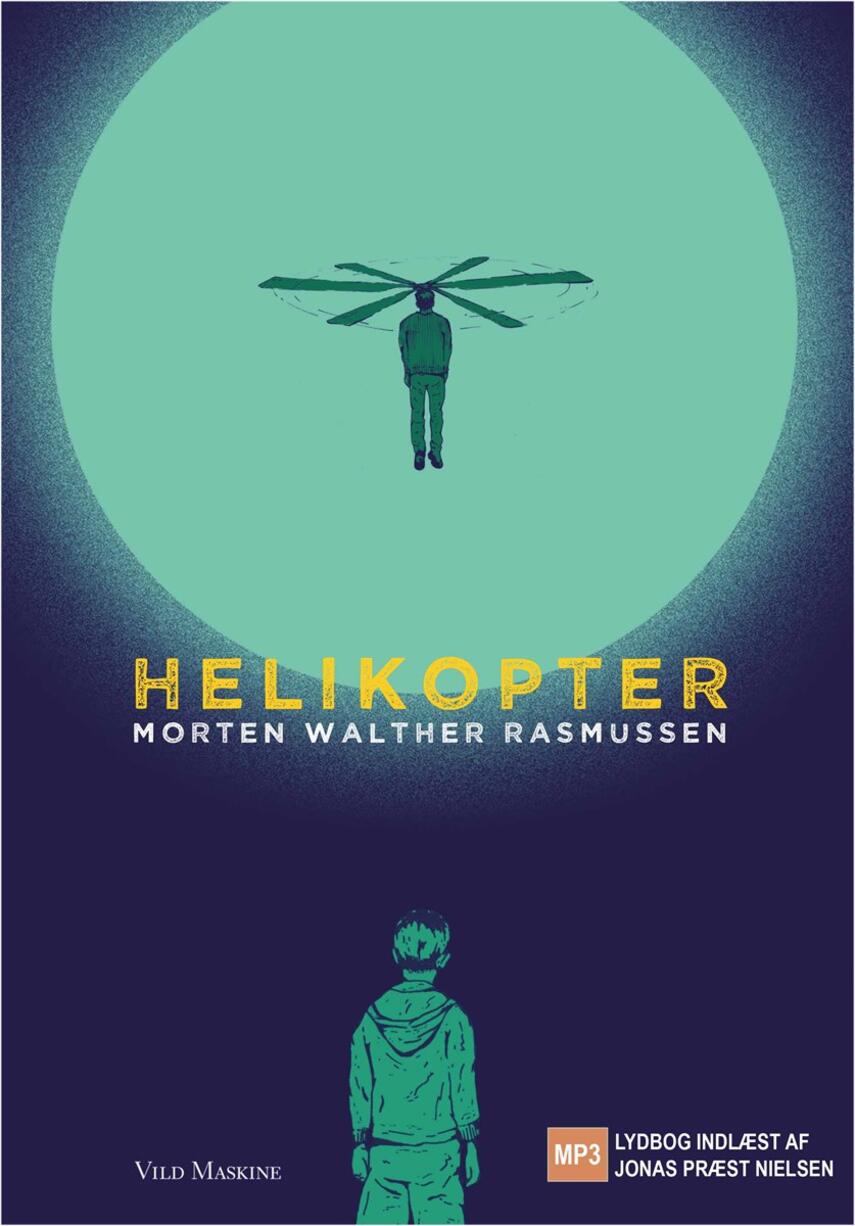 Morten W. Rasmussen: Helikopter