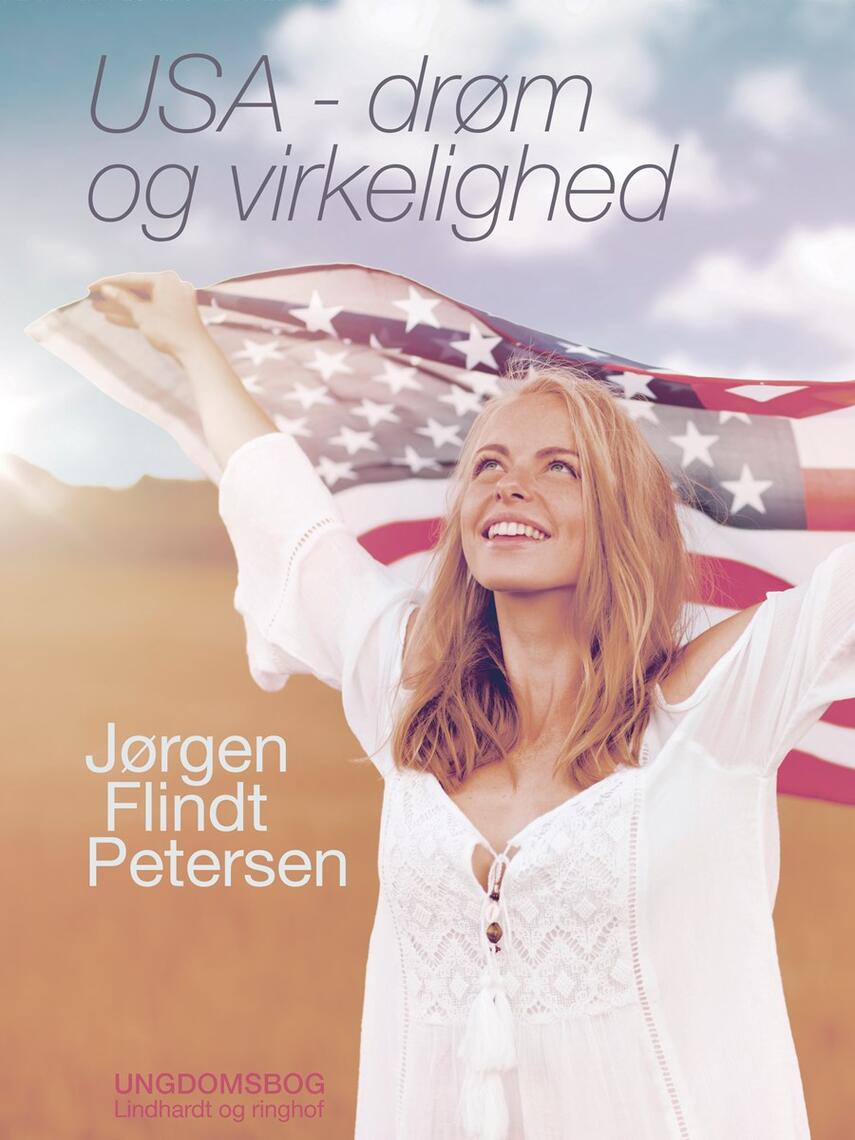 Jørgen Flindt Pedersen: USA - drøm og virkelighed