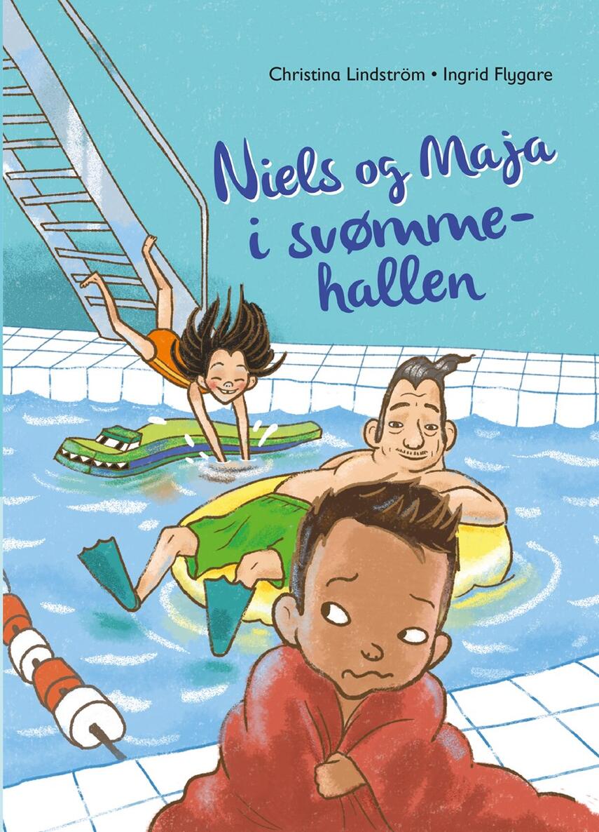 Christina Lindström: Niels og Maja i svømmehallen