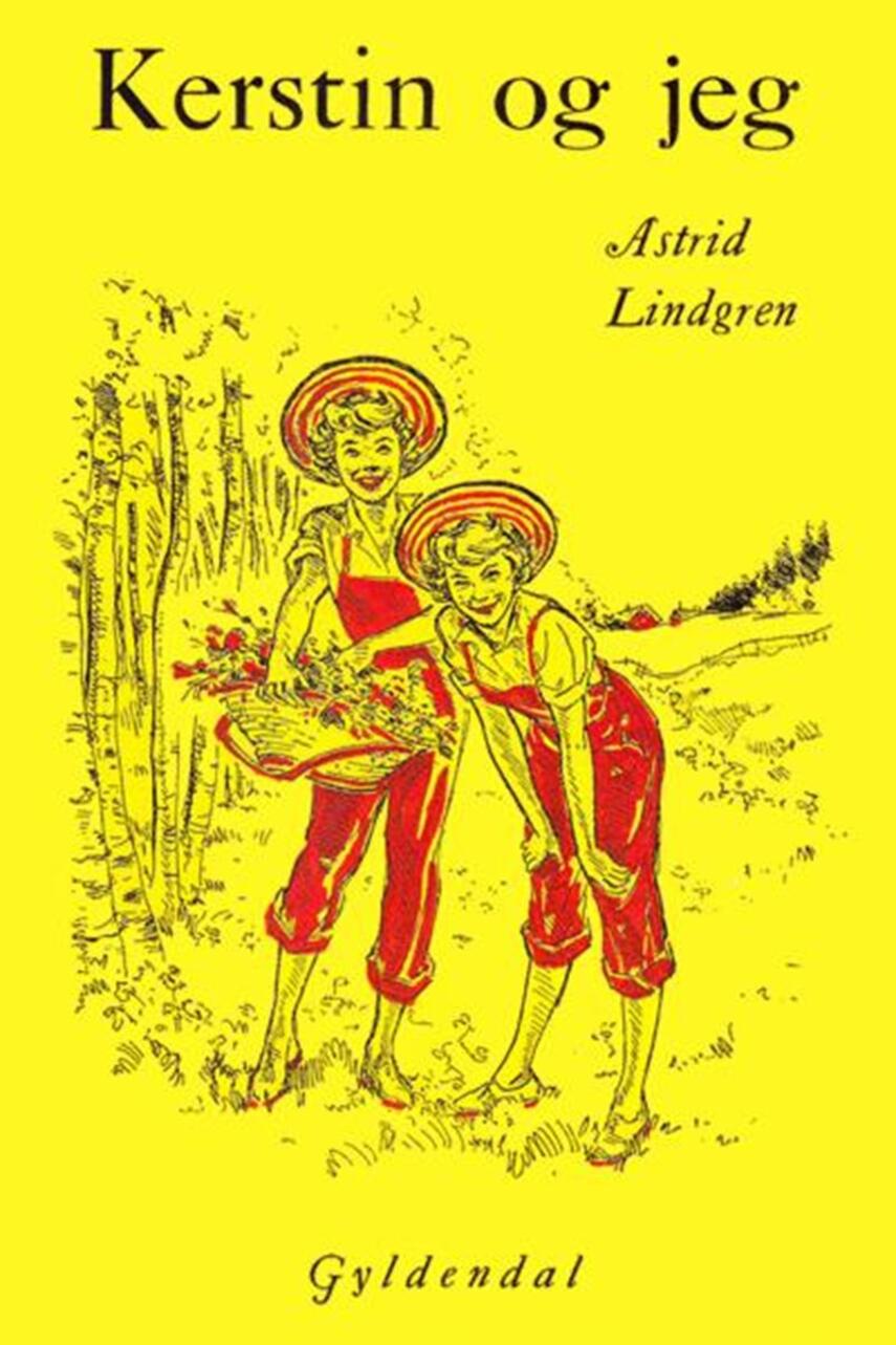 Astrid Lindgren: Kerstin og jeg