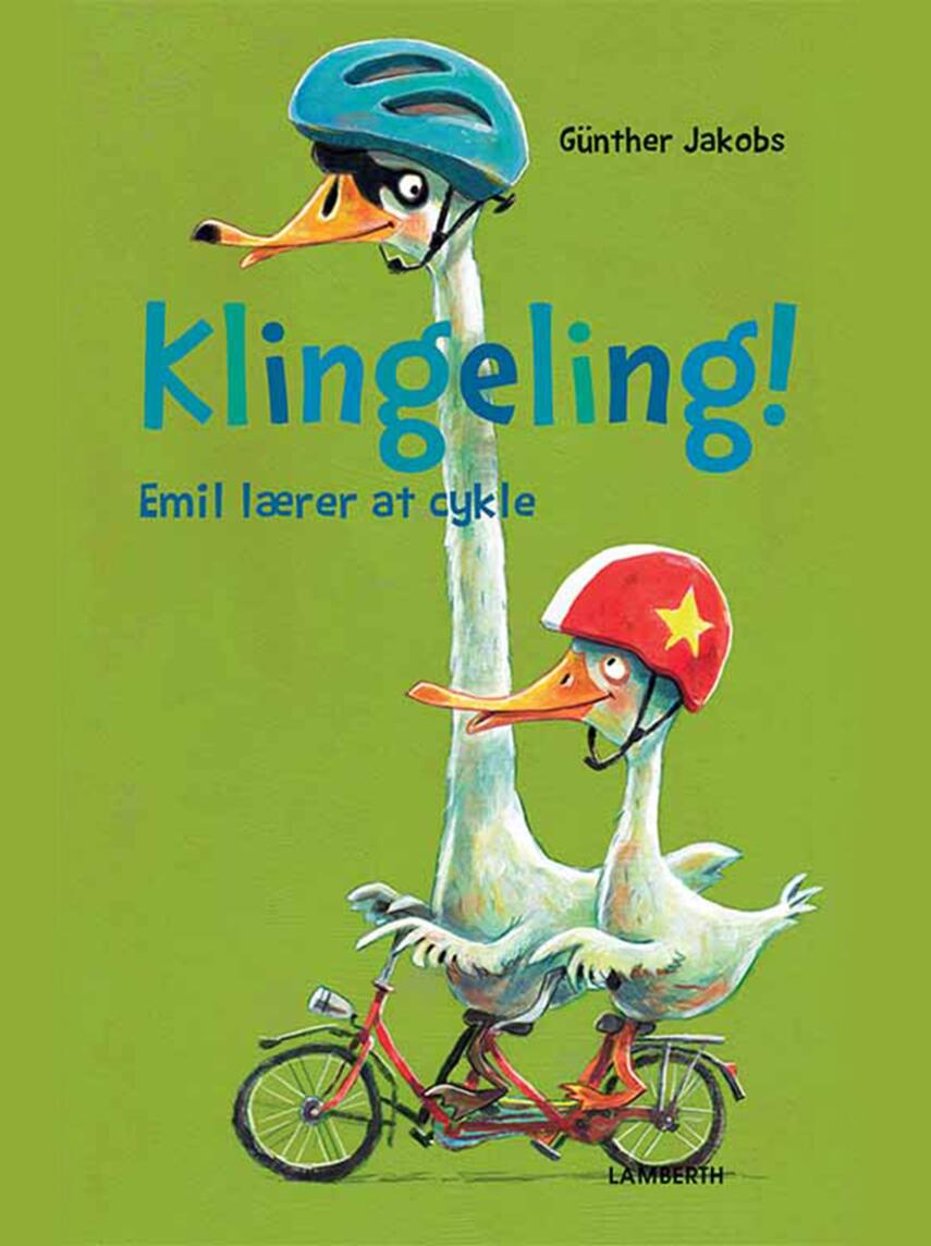 Günther Jakobs: Klingeling! - Emil lærer at cykle
