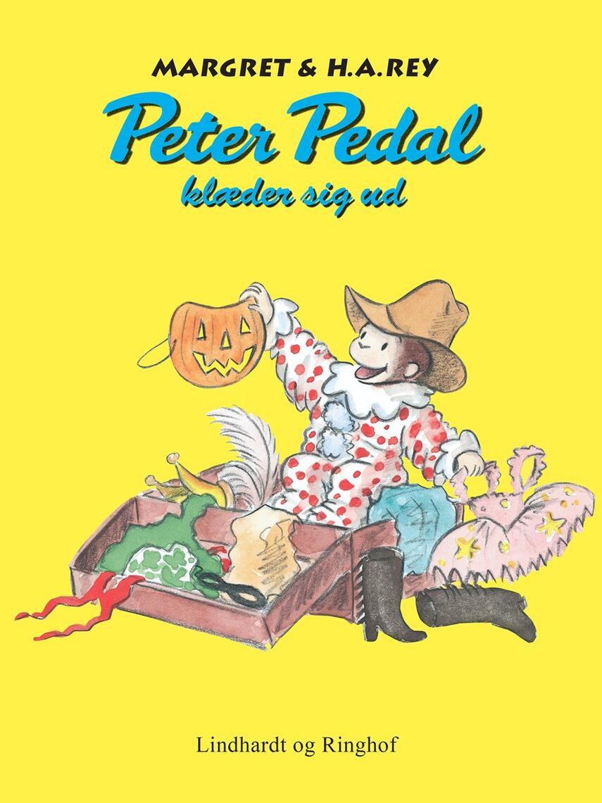 Margret Rey: Peter Pedal klæder sig ud